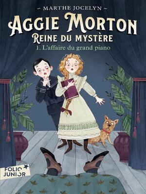 cover image of Aggie Morton reine du mystère--L'affaire du grand piano